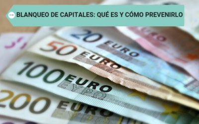 Blanqueo de capitales: qué es y cómo prevenirlo